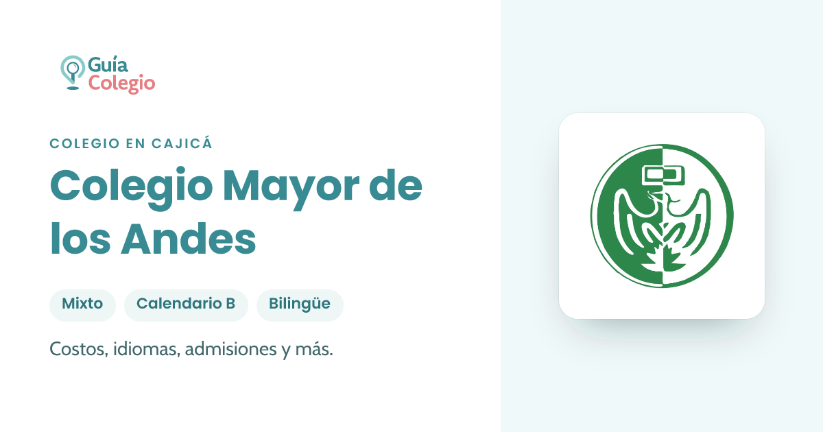 Colegio Mayor de los Andes | Guia Colegio