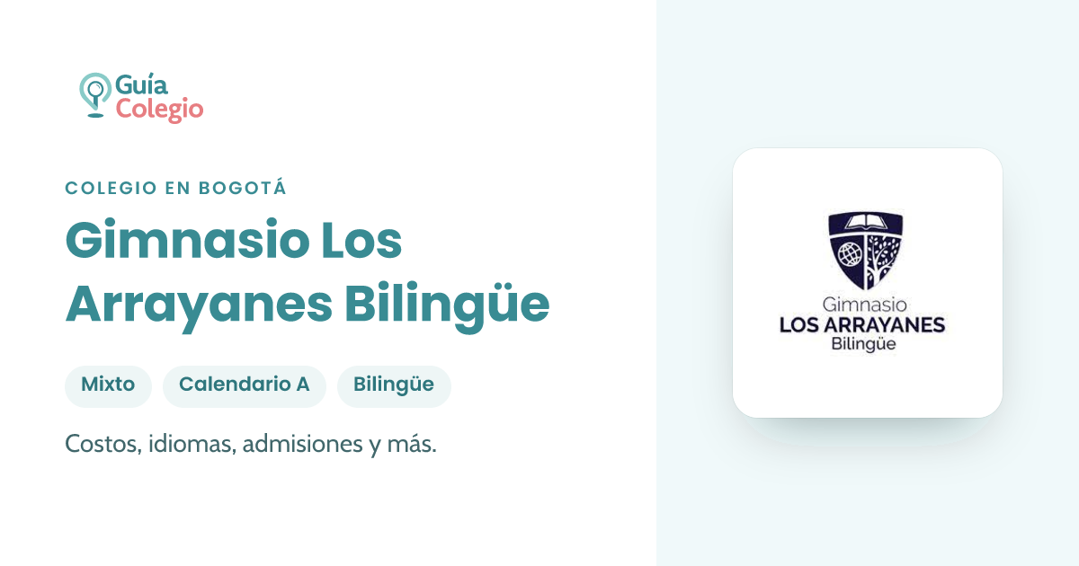 Gimnasio Los Arrayanes Bilingüe | Guia Colegio